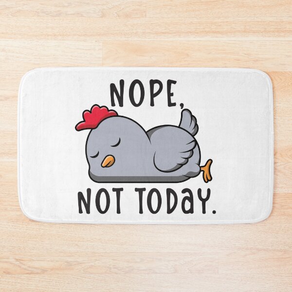 Item preview, Nope, Not Today Sleeping Blue Chicken Design designed and sold by designsmostfowl.