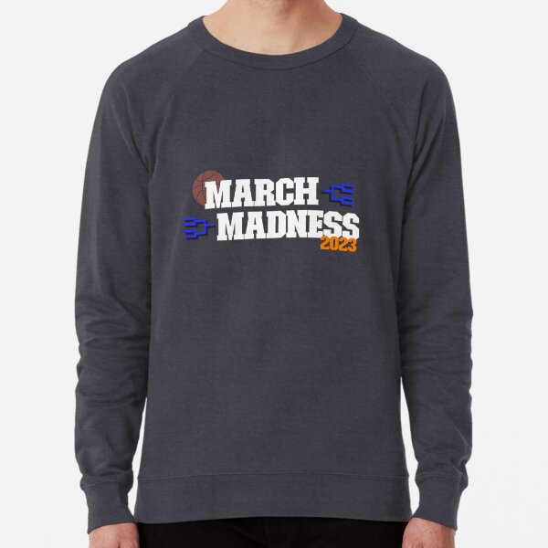 March madness sweatshirts sale