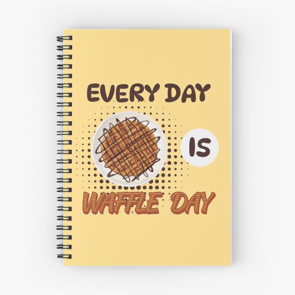 Item preview, Every Day is Waffle Day 3 designed and sold by SimplyMe-Plus.