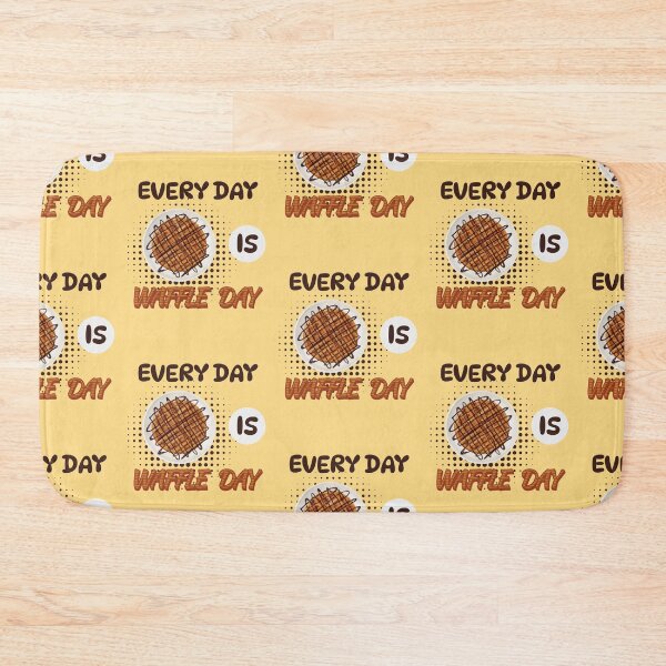Item preview, Every Day is Waffle Day 3 designed and sold by SimplyMe-Plus.