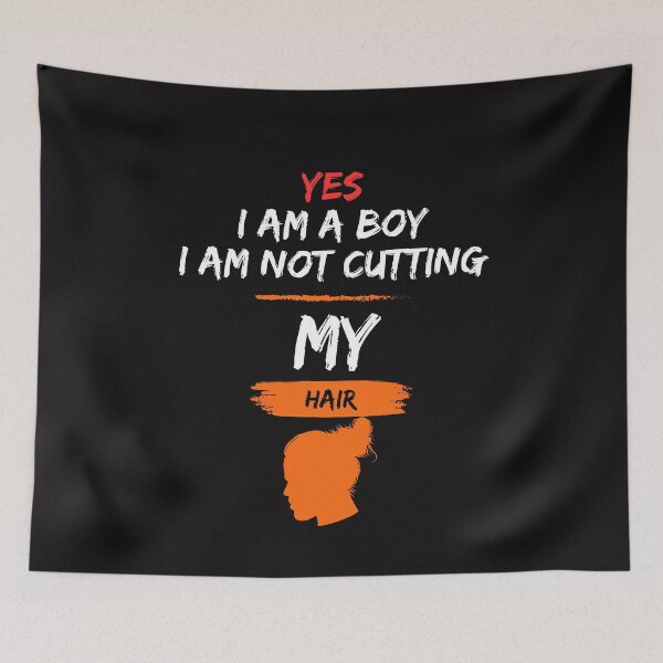Item preview, Yes, I Am A Boy. No, I'm Not Cutting My Hair designed and sold by CREATIVELEANS ⭐️⭐️⭐️⭐️⭐️.