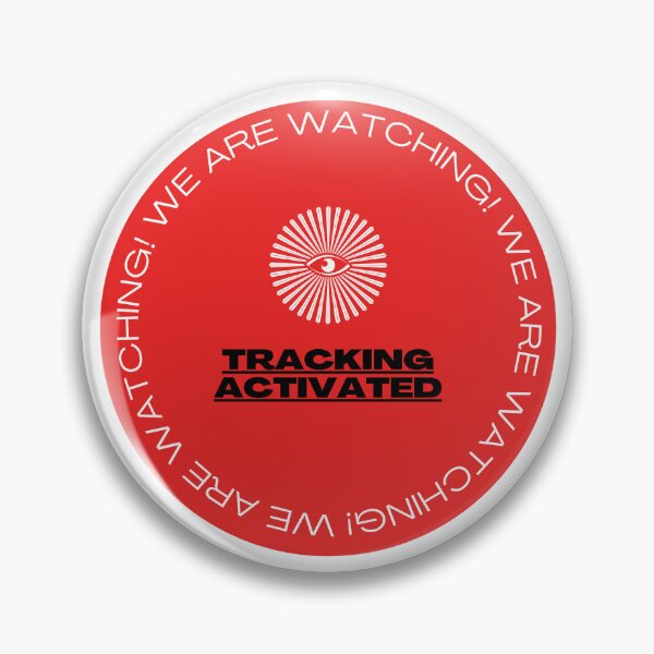 Item preview, Tracking Device Warning We Are Watching Eye designed and sold by GSquaredDesigns.