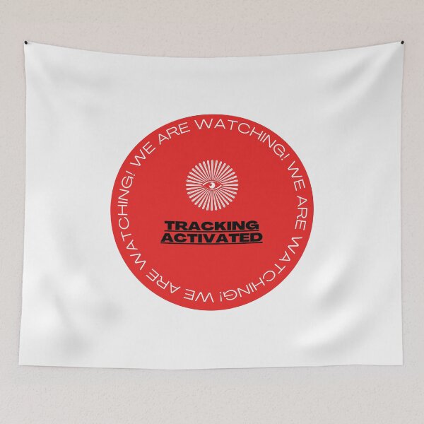 Item preview, Tracking Device Warning We Are Watching Eye designed and sold by GSquaredDesigns.