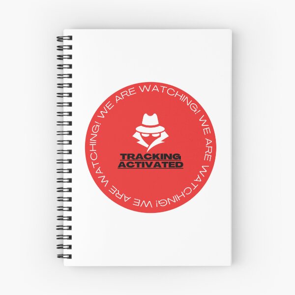 Item preview, Tracking Device Warning We Are Watching Spy designed and sold by GSquaredDesigns.