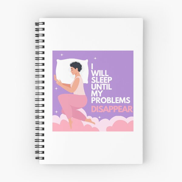 Item preview, I Will Sleep Until My Problems Disappear Woman designed and sold by GSquaredDesigns.