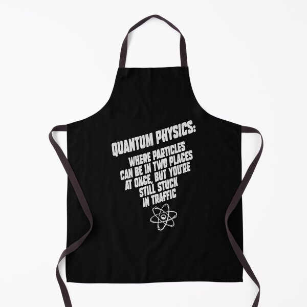 Item preview, Quantum Physics funny quote.  designed and sold by paulo silveira.