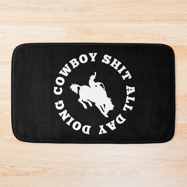 Item preview, Doing Cowboy Shit All Day Rodeo Wrangler Cattle Ranch designed and sold by Dwebster27.