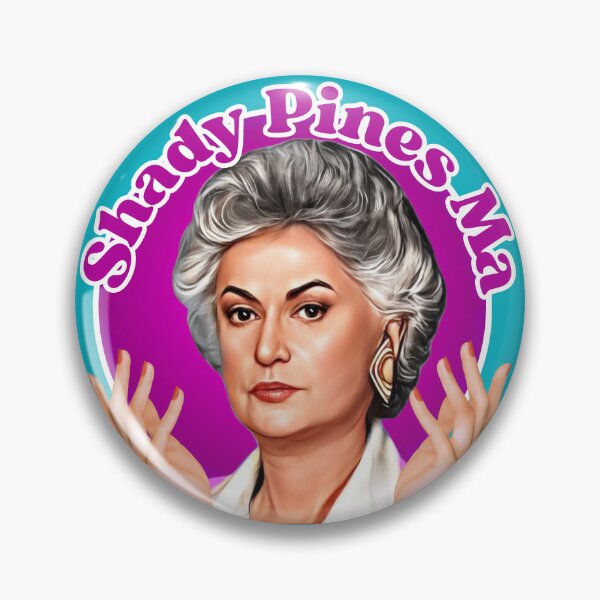 Item preview, Dorothy Zbornak - Shady Pines Ma designed and sold by IndecentDesigns.