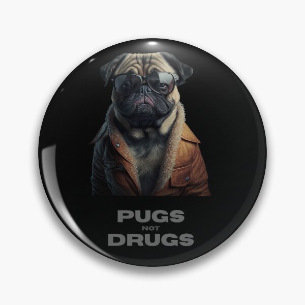 Item preview, Pugs not drugs designed and sold by Justsweetdesign.