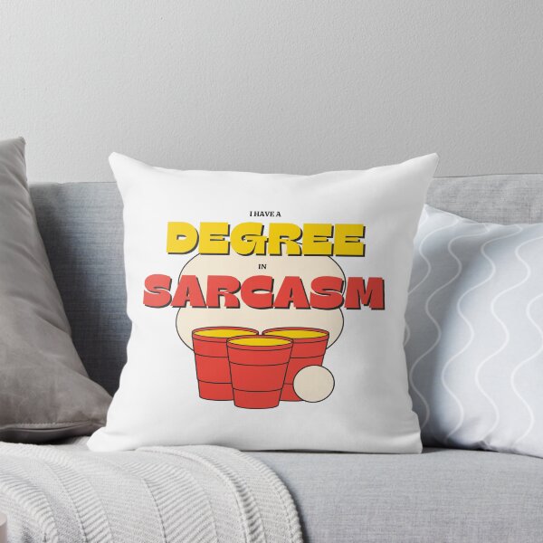 Item preview, I Have a Degree In Sarcasm Funny Party designed and sold by GSquaredDesigns.