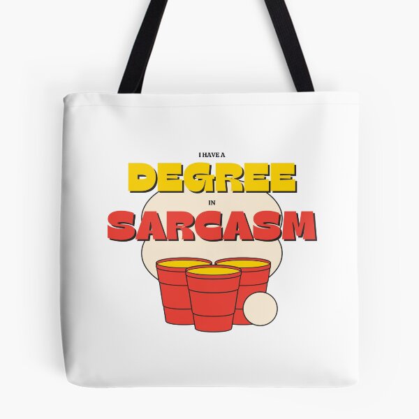 Item preview, I Have a Degree In Sarcasm Funny Party designed and sold by GSquaredDesigns.