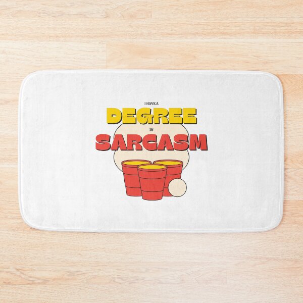 Item preview, I Have a Degree In Sarcasm Funny Party designed and sold by GSquaredDesigns.
