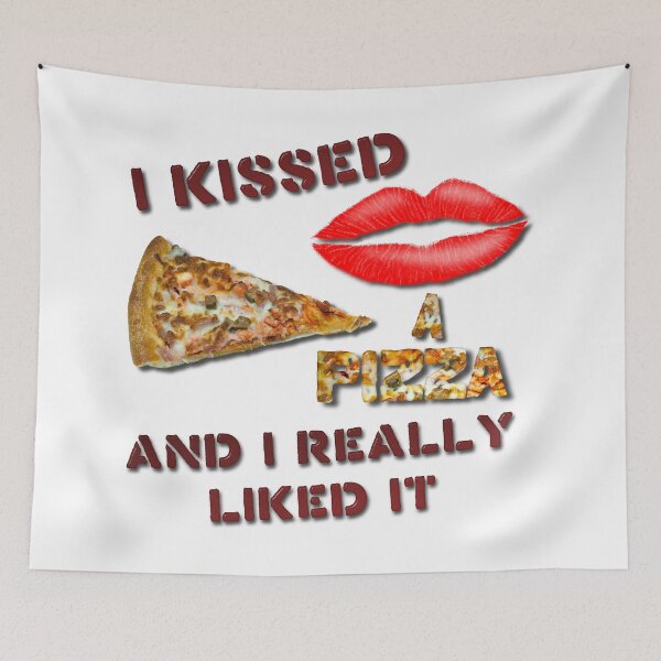 Item preview, I Kissed A Pizza And I Really Liked It designed and sold by MarkUK97.