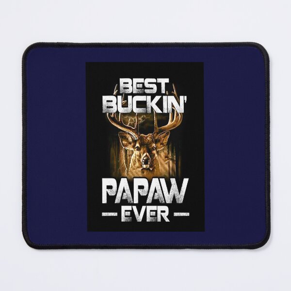 Item preview, Best Bucking PawPaw    designed and sold by Upsideshiear.