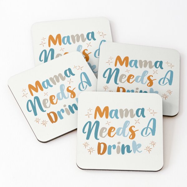 Item preview, Mama Needs A Drink designed and sold by Hatitudeology.