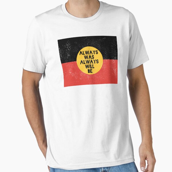 Item preview, Always Was Always Will Be [Light Worn Design] designed and sold by politicalamity.