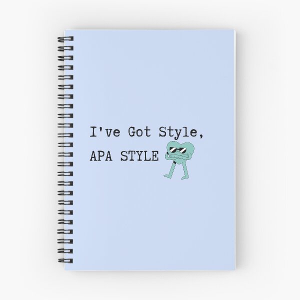 Item preview, I've got Style, APA style - Research undergrad Humor  designed and sold by Crafty-Anomaly.