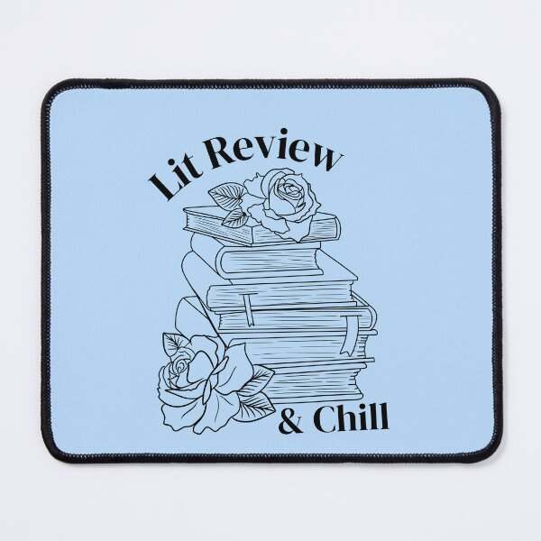Item preview, Lit Review and Chill - PhD Research humor designed and sold by Crafty-Anomaly.