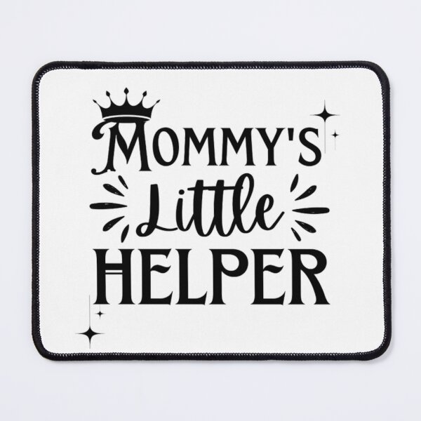 Item preview,  Mommy's Little Helper designed and sold by chetan786.