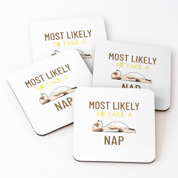 Item preview, Most Likely To Take a Nap Design  designed and sold by ApexDesigns1.