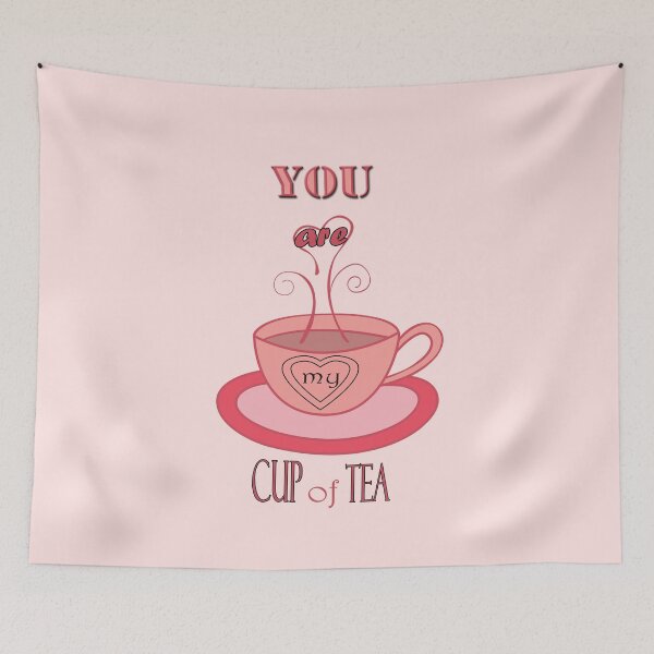 Item preview, You are my cup of tea designed and sold by amarii.