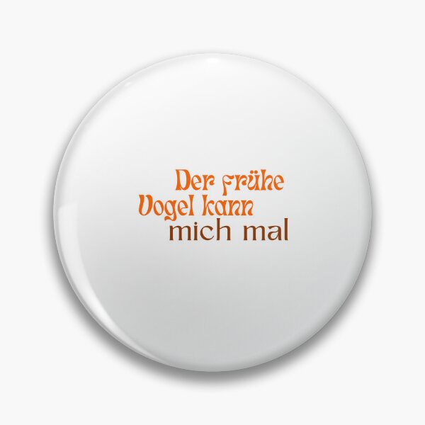 Item preview, "Der frühe Vogel kann mich mal" Funny Design designed and sold by RM-Journey.