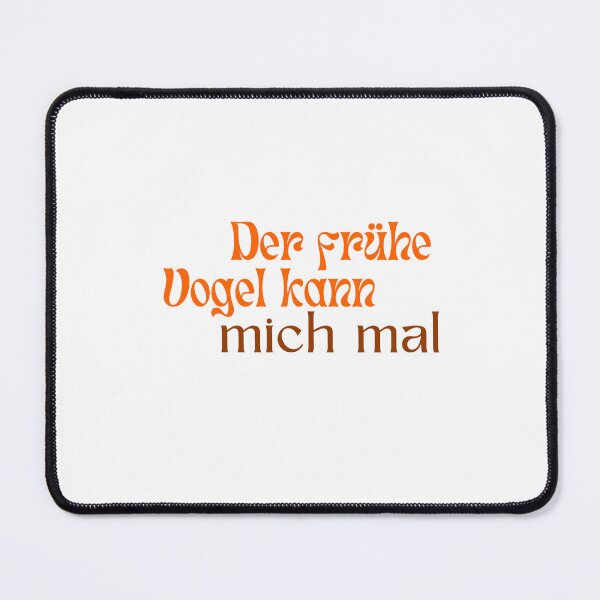 Item preview, "Der frühe Vogel kann mich mal" Funny Design designed and sold by RM-Journey.