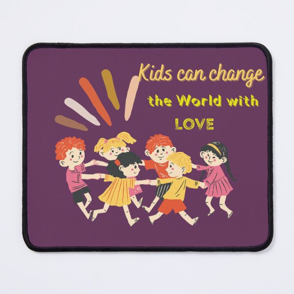 Item preview, Kids can change the world with love. designed and sold by Gulzar Hussain.