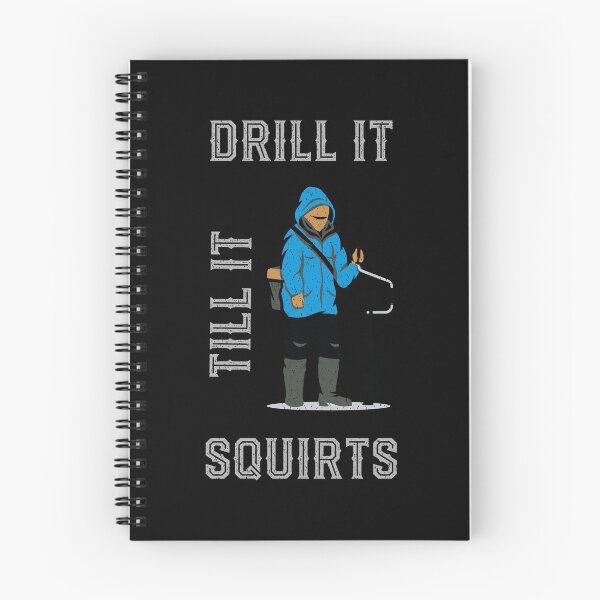 Item preview, Drill It Till It Squirts - Funny Ice Fishing T-shirt Funny Tee Shirts Gifts designed and sold by mrsmitful.