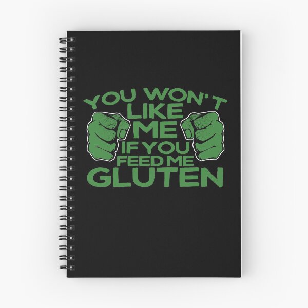 Artikelvorschau, Sie mögen mich nicht, wenn Sie mich Gluten Zöliakie füttern entworfen und verkauft von thingsandthings.