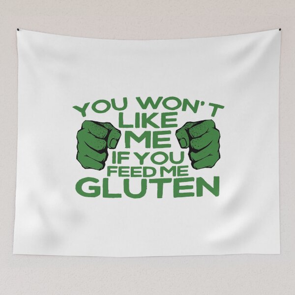 Item preview, You Won't Like Me If You Feed Me Gluten Celiac designed and sold by thingsandthings.