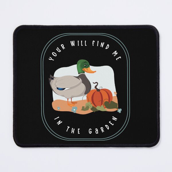 Item preview, You Will Find Me In The Garden Duck Dark Color Design designed and sold by designsmostfowl.