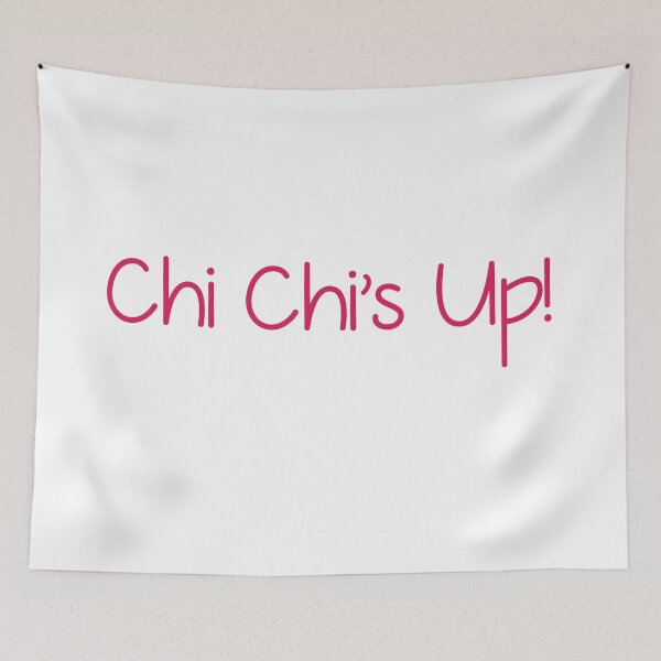 Item preview, Chi Chi's Up designed and sold by KLoscko.