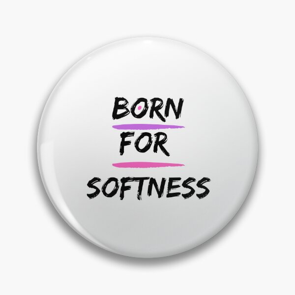 Item preview, Born for softness designed and sold by Urbanclassy.