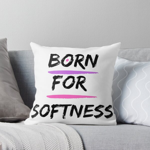 Item preview, Born for softness designed and sold by Urbanclassy.