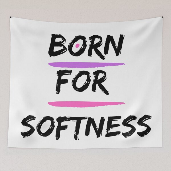 Item preview, Born for softness designed and sold by Urbanclassy.
