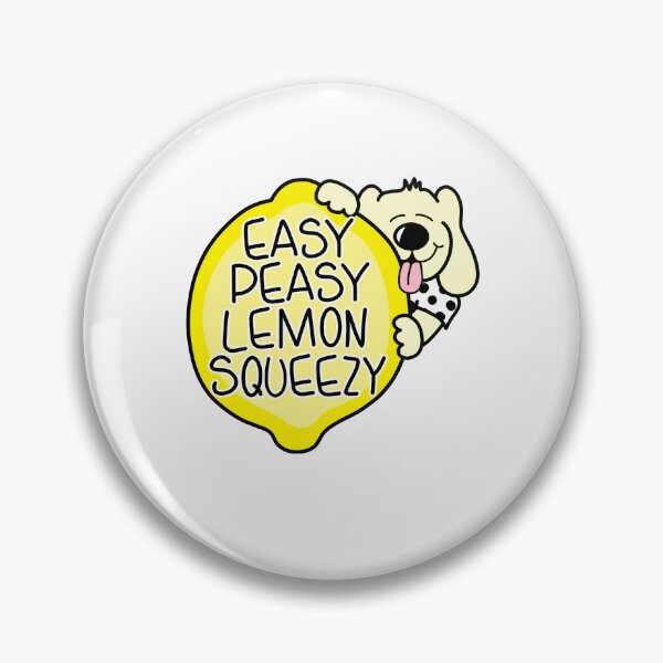 Item preview, Easy Peasy Lemon Squeezy designed and sold by JoyfulDaisy.