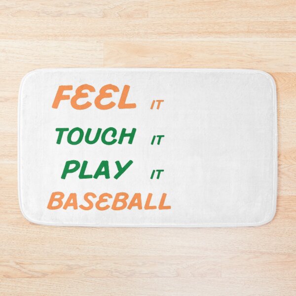 Item preview, Feel It Touch It Play It Baseball designed and sold by Hammy97.