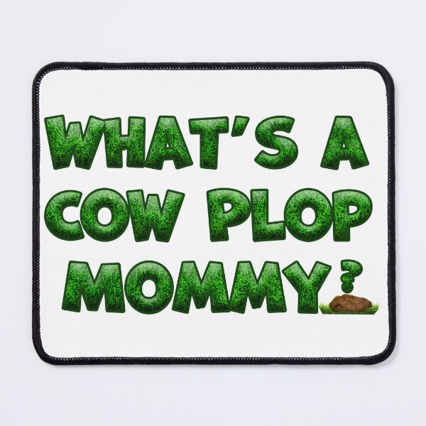 Item preview, Whats a Cow PLOP? Big Business designed and sold by 5purplestarfish.