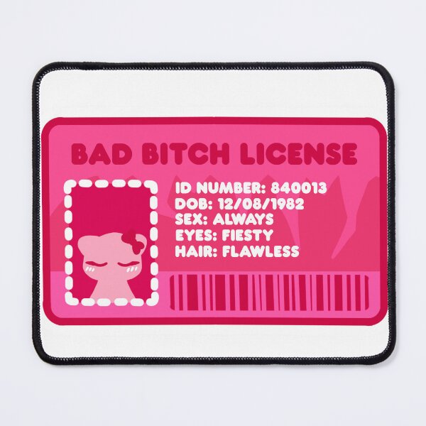 Item preview, Bad Bitch License designed and sold by ahahaitsart.