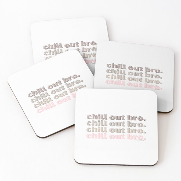 Item preview, Chill out bro. v2. | @lilsboobthangs designed and sold by lilsboobthangs.