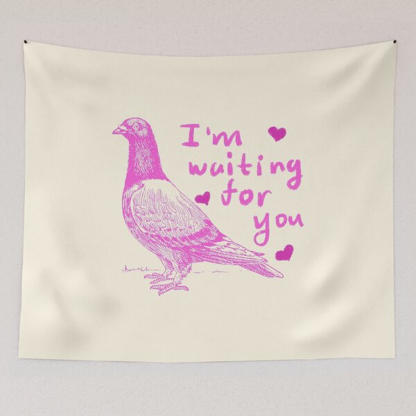Item preview, I'm waiting for you pink dove designed and sold by pinkyfish1010.