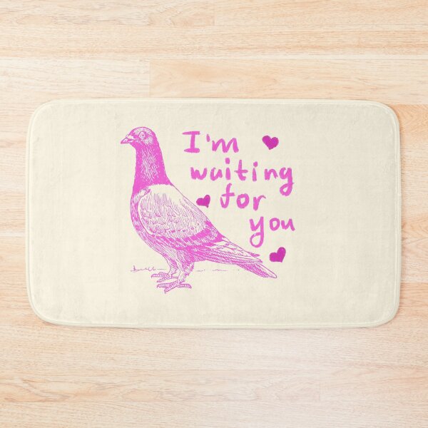 Item preview, I'm waiting for you pink dove designed and sold by pinkyfish1010.