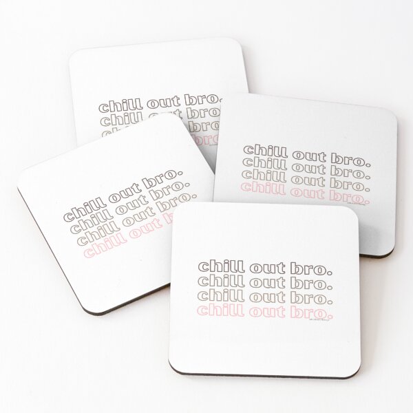 Item preview, Chill out bro. v6. | @lilsboobthangs designed and sold by lilsboobthangs.