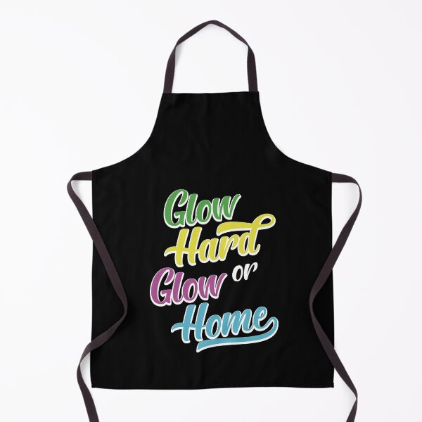 Item preview, Glow Hard Or Glow Home designed and sold by Grafik0.