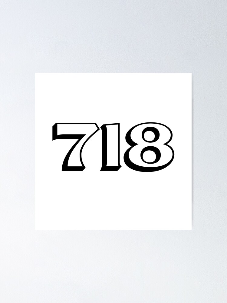 "718 Area Code NYC" Poster for Sale by whereabouts Redbubble
