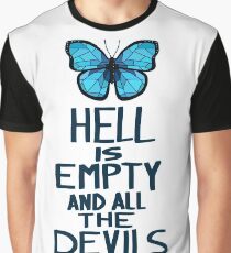 Hell is Empty Graphic T-Shirt