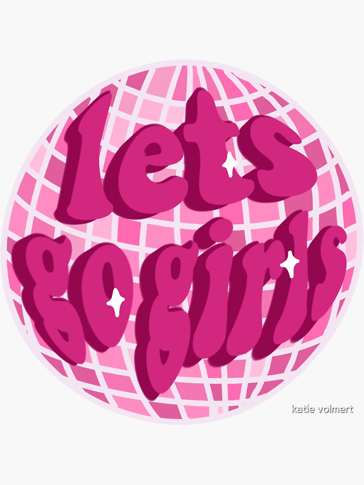Sticker for Sale mit Preppy Let's Go Girls Pinker Discokugel-Aufkleber  von Kathryn Volmert
