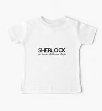 Sherlock is my Holmes Boy redo Baby Tee