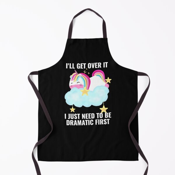 Item preview, I'll Get Over it I Just Need to Be Dramatic First Cute Unicorn designed and sold by stayartsy07.